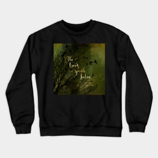 The trees speak Latin. The Raven Boys Crewneck Sweatshirt